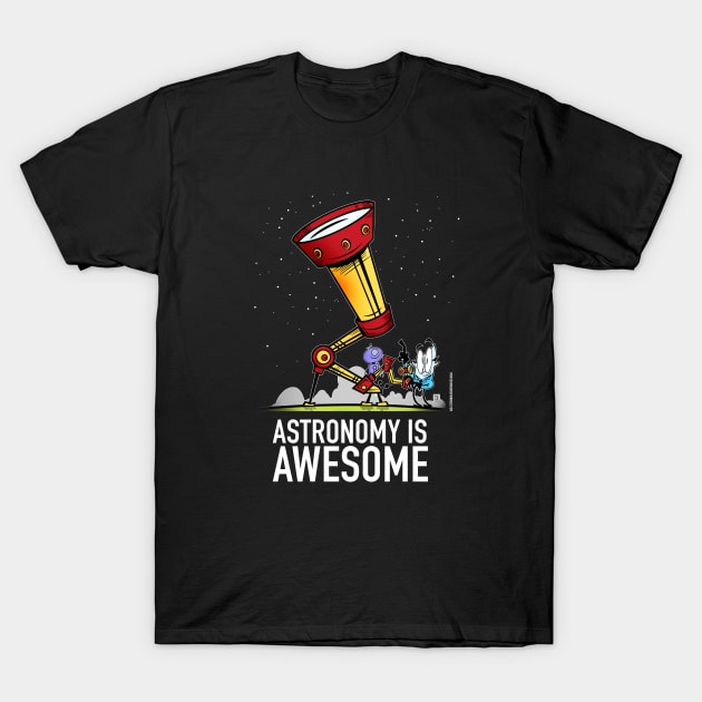 Astronomy is AWESOME T-Shirt by StudioSiskart 